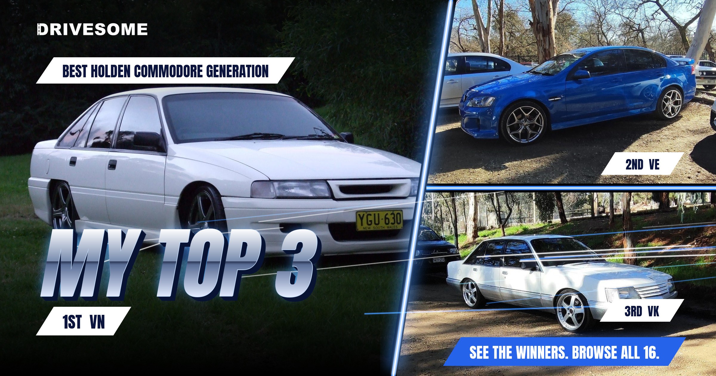 My top 3 at Best Holden Commodore Generation:

1st: VN
2nd: VE
3rd: VK

Think you'd pick differently? Voting is open, ca