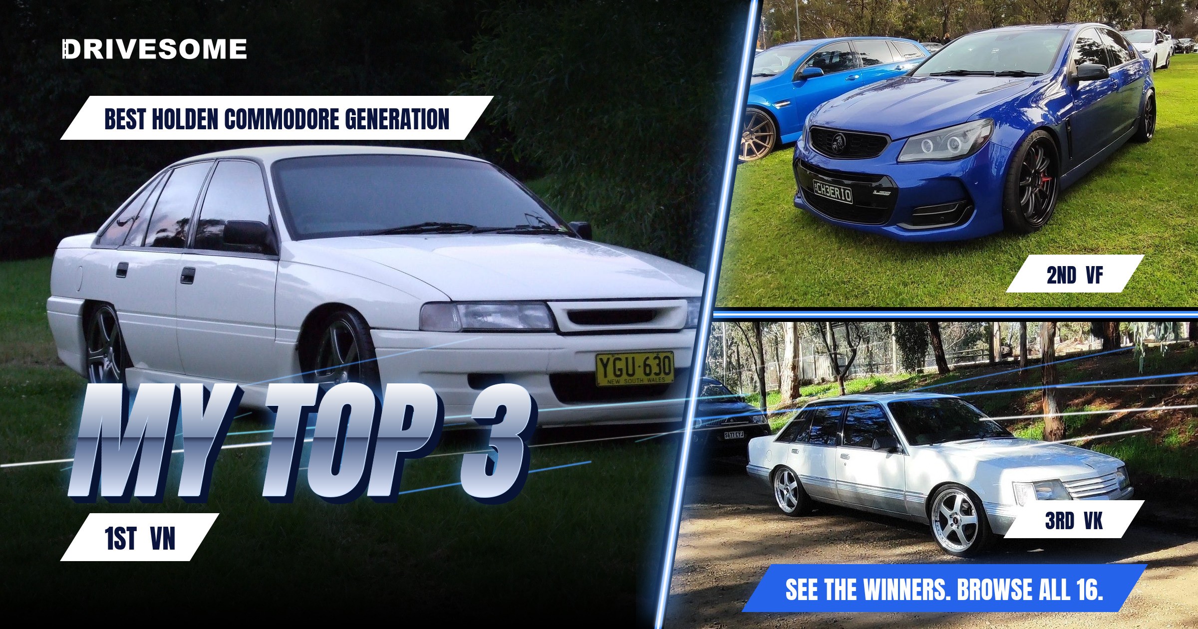 My top 3 at Best Holden Commodore Generation:

1st: VN
2nd: VF
3rd: VK

Think you'd pick differently? Voting is open, ca