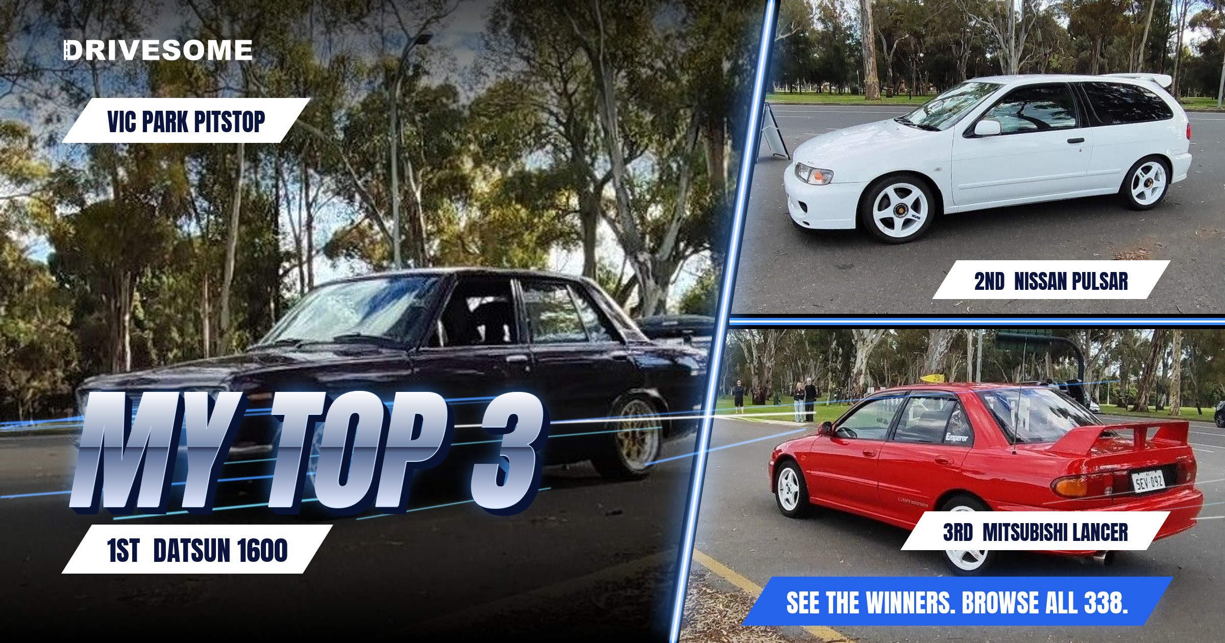 My top 3 at Vic Park Pitstop:

1st: Purple Datsun 1600
2nd: Nissan Pulsar N15
3rd: Mitsubishi Lancer

Think you'd pick d