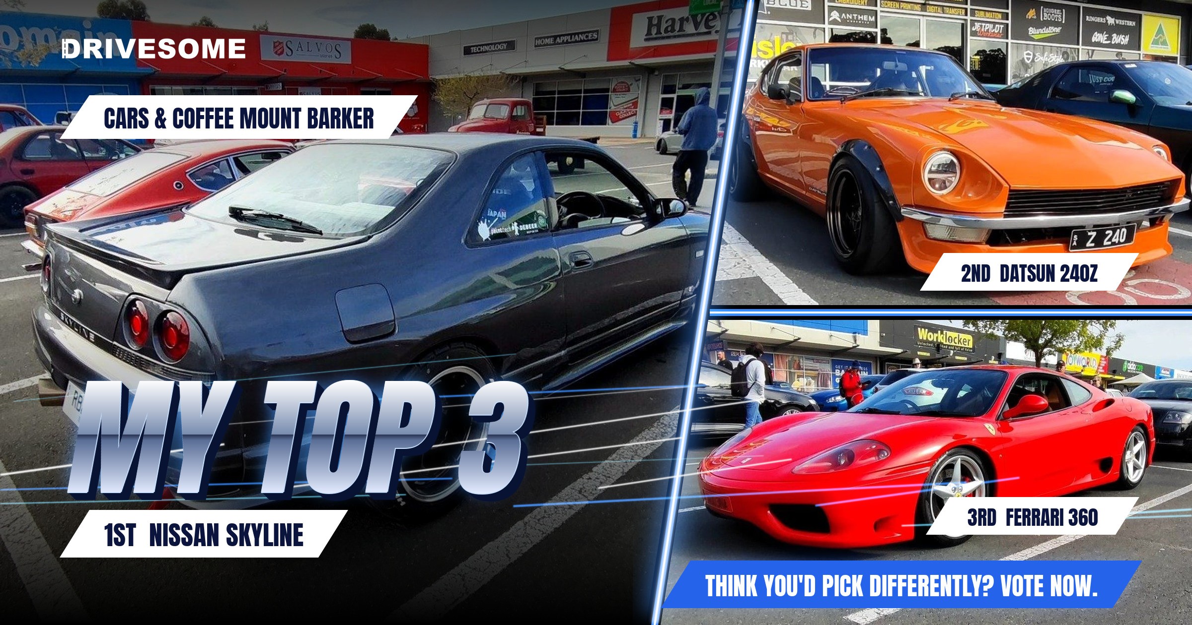 My top 3 at Cars & Coffee Mount Barker:

1st: Nissan Skyline R33
2nd: Orange Datsun 240Z S30 #2
3rd: Ferrari 360

Think 