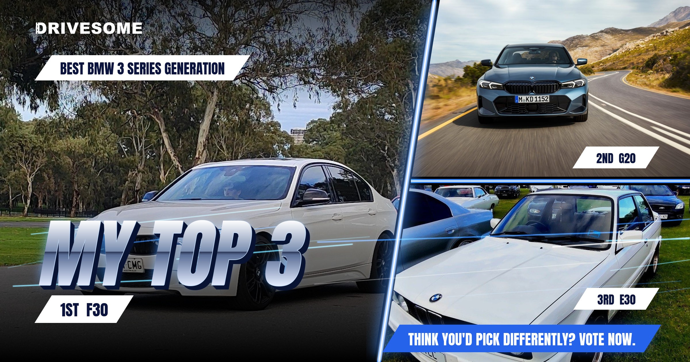 My top 3 at Best BMW 3 Series Generation:

1st: F30
2nd: G20
3rd: E30

Think you'd pick differently? Voting is open, cas
