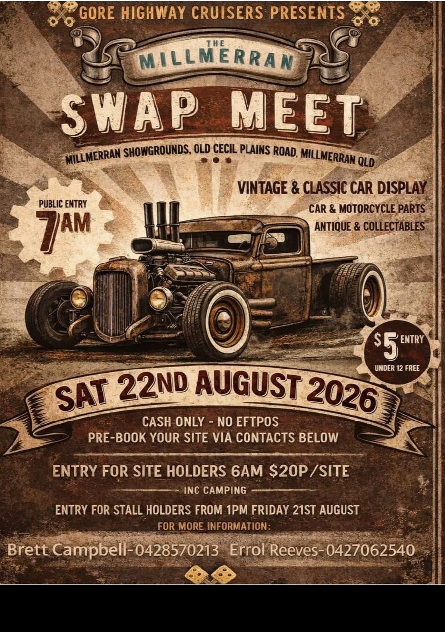 The Millmerran Swap Meet
Saturday 22 August 2026
Queensland