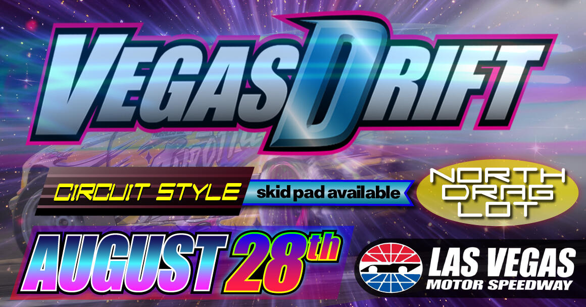 Vegasdrift Summer Nights!
