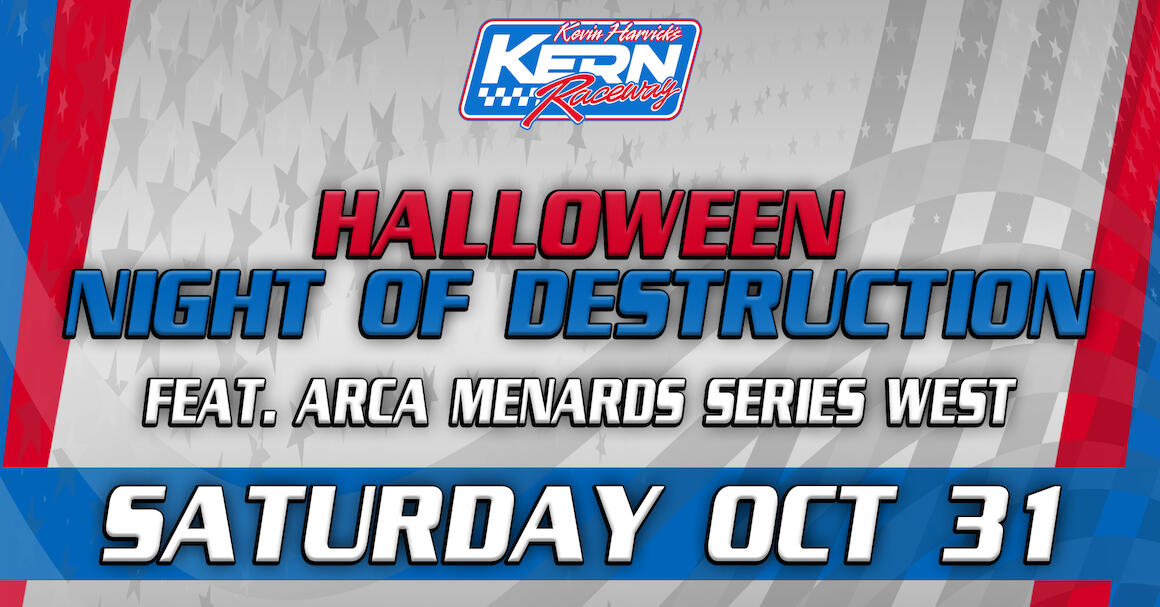 Oct 31: Halloween Night of Destruction + ARCA West