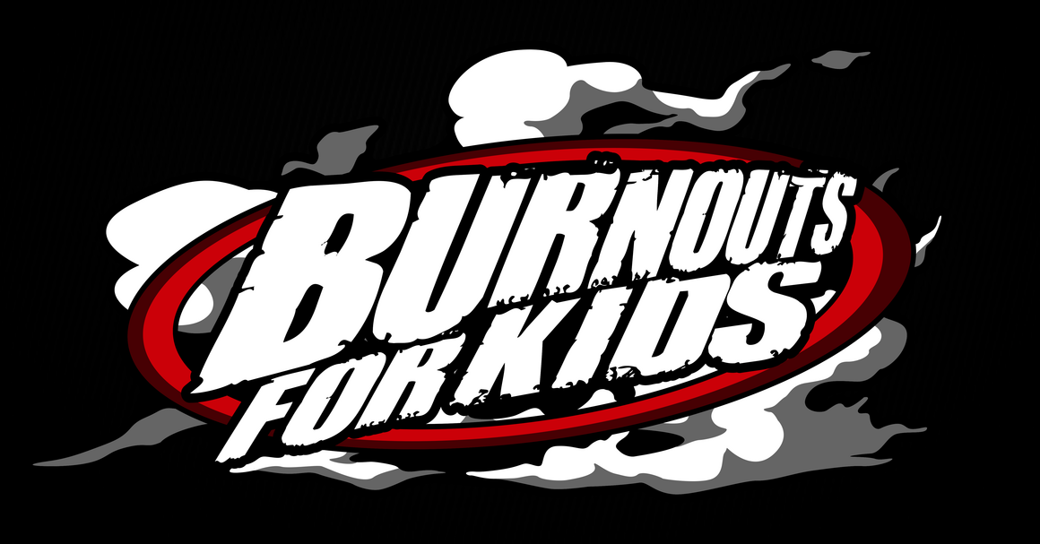 BURNOUTS FOR KIDS 2026