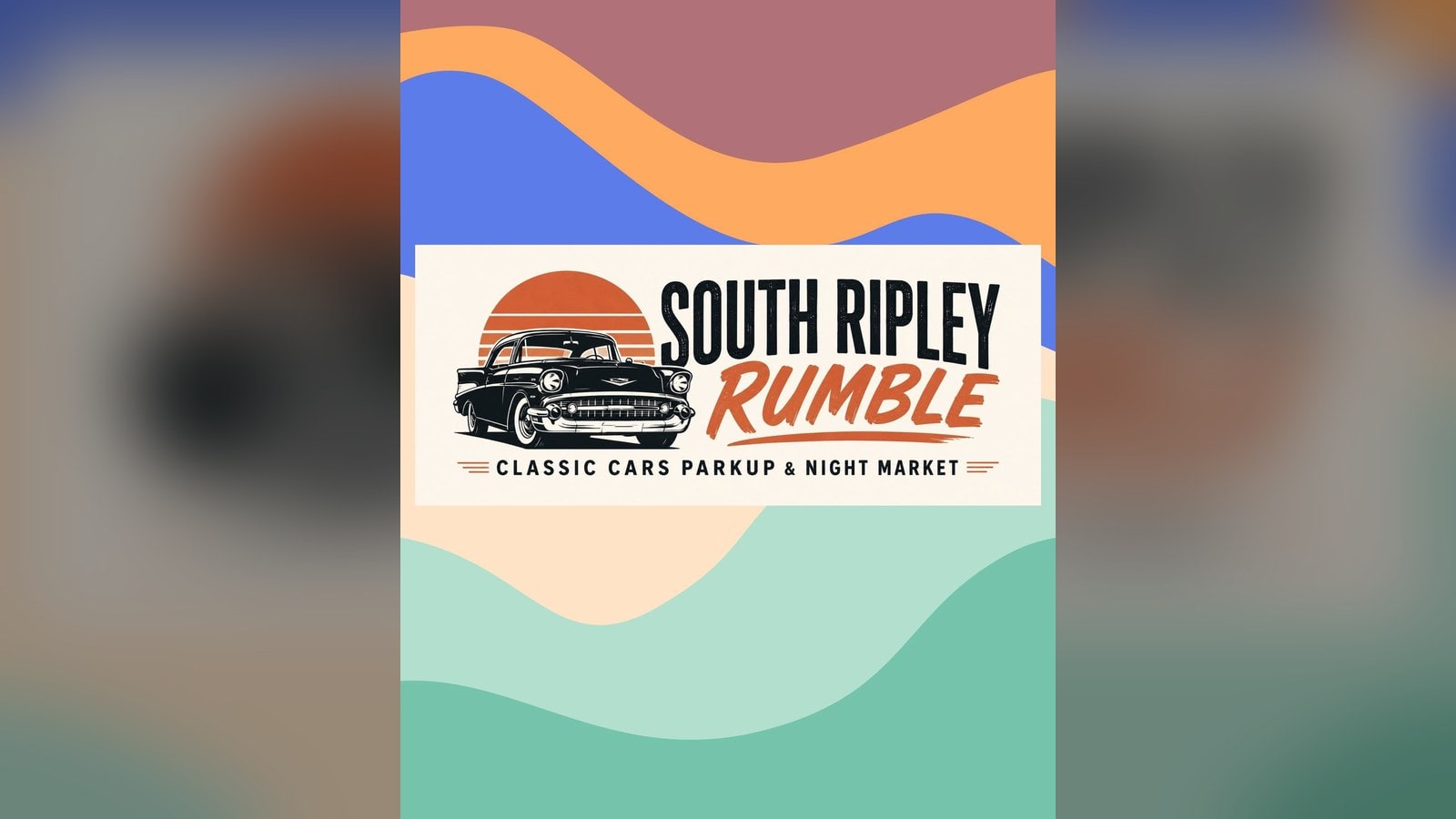 South Ripley Rumble - Classic Car Parkup & Night Market